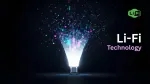 Li-Fi Technology Explained: The Future of Wireless Light-Based Internet
